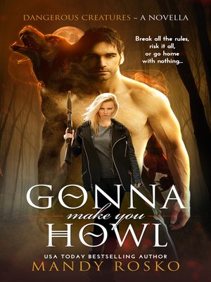 cover image of Gonna Make You Howl